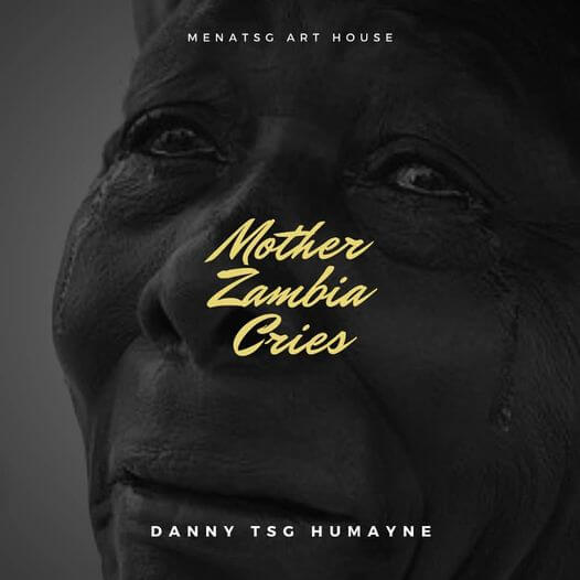 Danny TSG Humayne-Mother Zambia Cries mp3