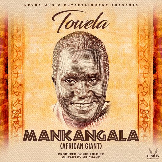 Towela Kaira -Mankangala (African Giant)