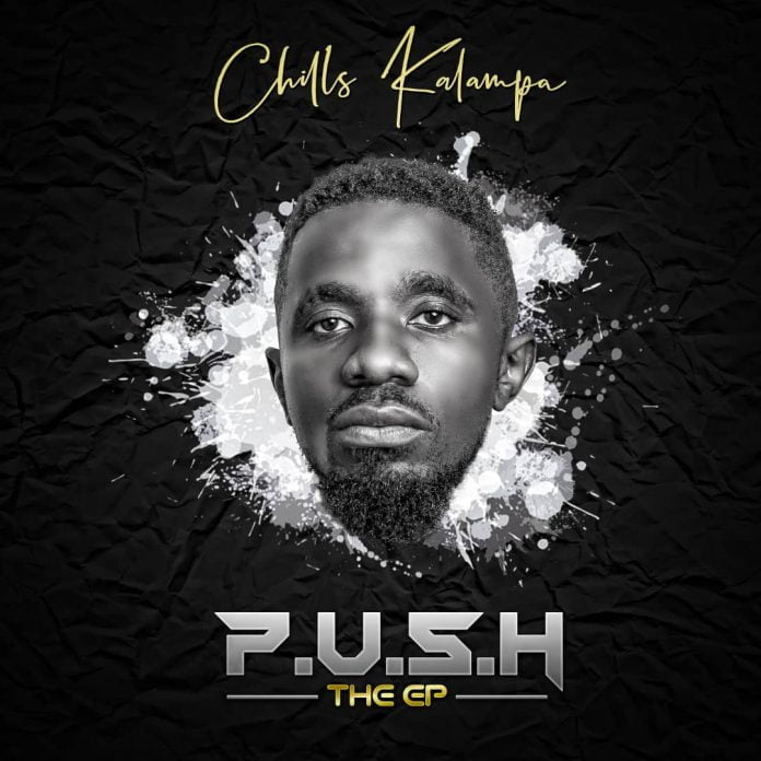 Chills Kalampa-P.U.S.H [The EP]