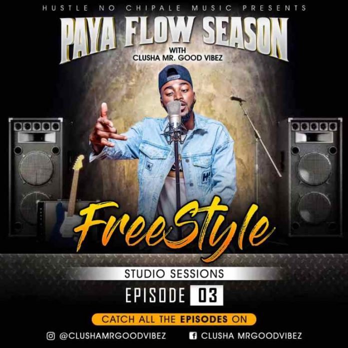 Clusha - Paya Flow Ep 3