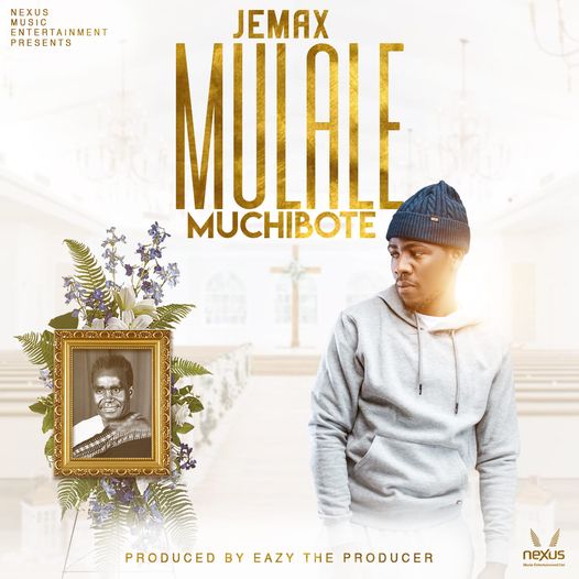 Jemax - Mulale Muchibote