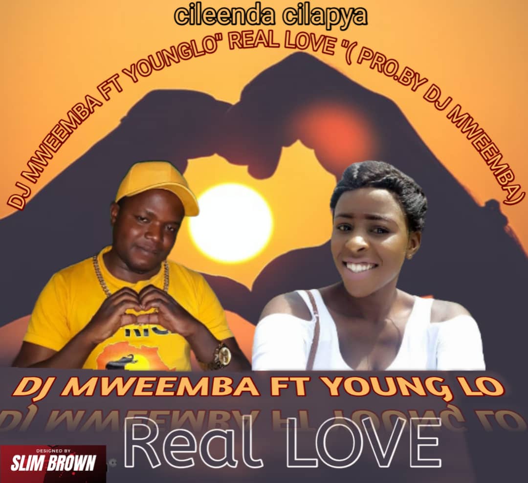 Dj Mweemba Ft. Young Lo Real Love