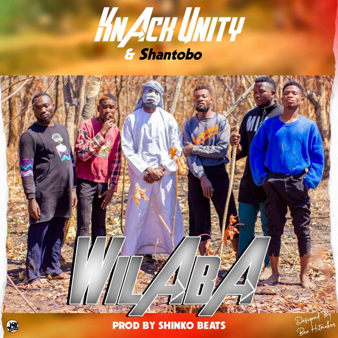 Knack Unity Ft. Shantobo – Wilaba