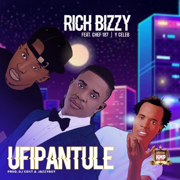 Rich Bizzy Ft Chef187 & Y Celeb Ufipantule