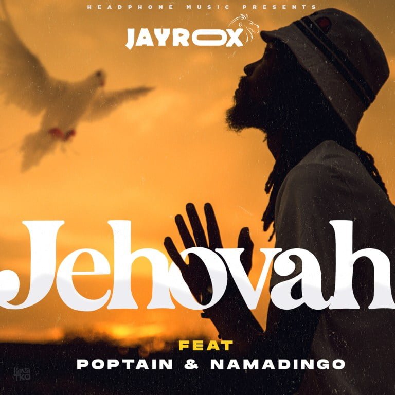 Jay Rox ft Poptain & Namadingo – Jehovah Remix