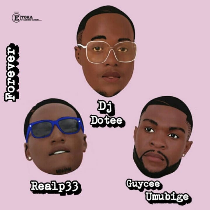 Dotee X Realp33 & Guy C – Forever