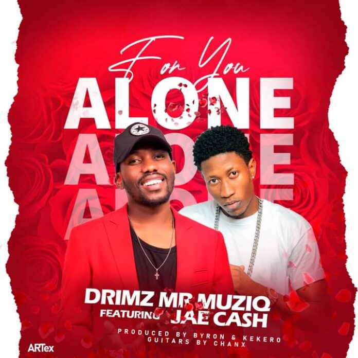 Drimz Ft Jae Cash-For You Alone mp3