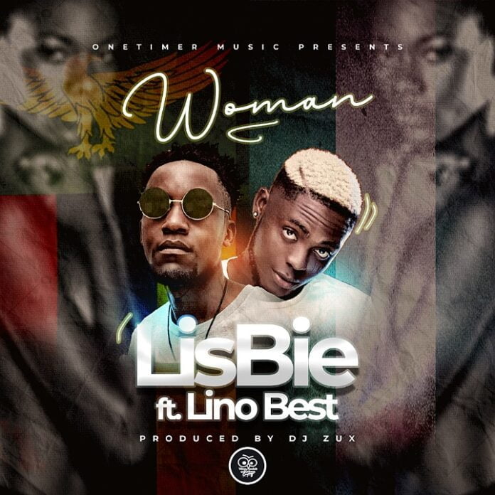 LisBie ft Lino Best-Woman Prod By Dj Zux