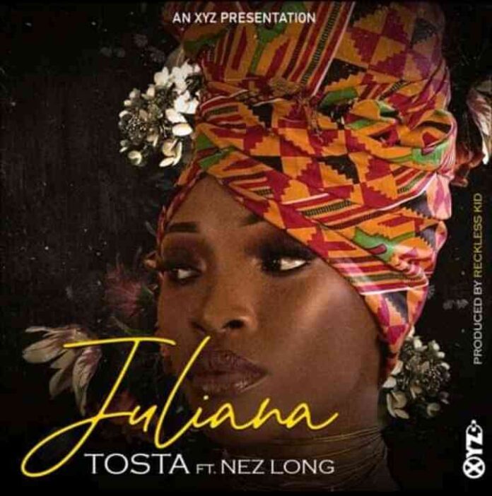 Tosta ft Nez Long-Juliana