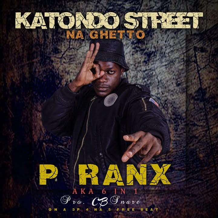 P.Ranx Katondo Street Na Ghetto