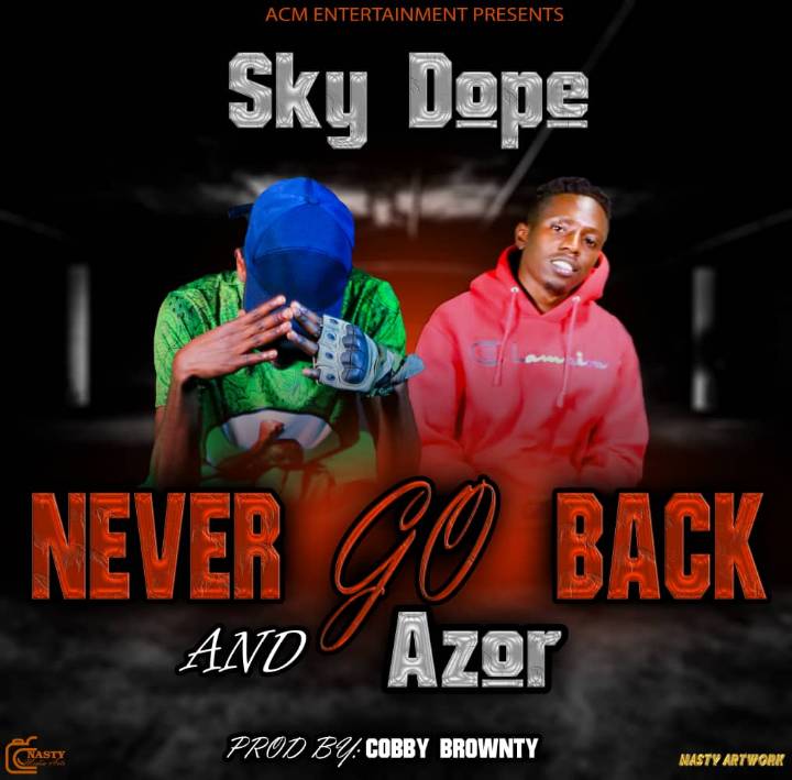 SkyDope X Azor-Never Go Back