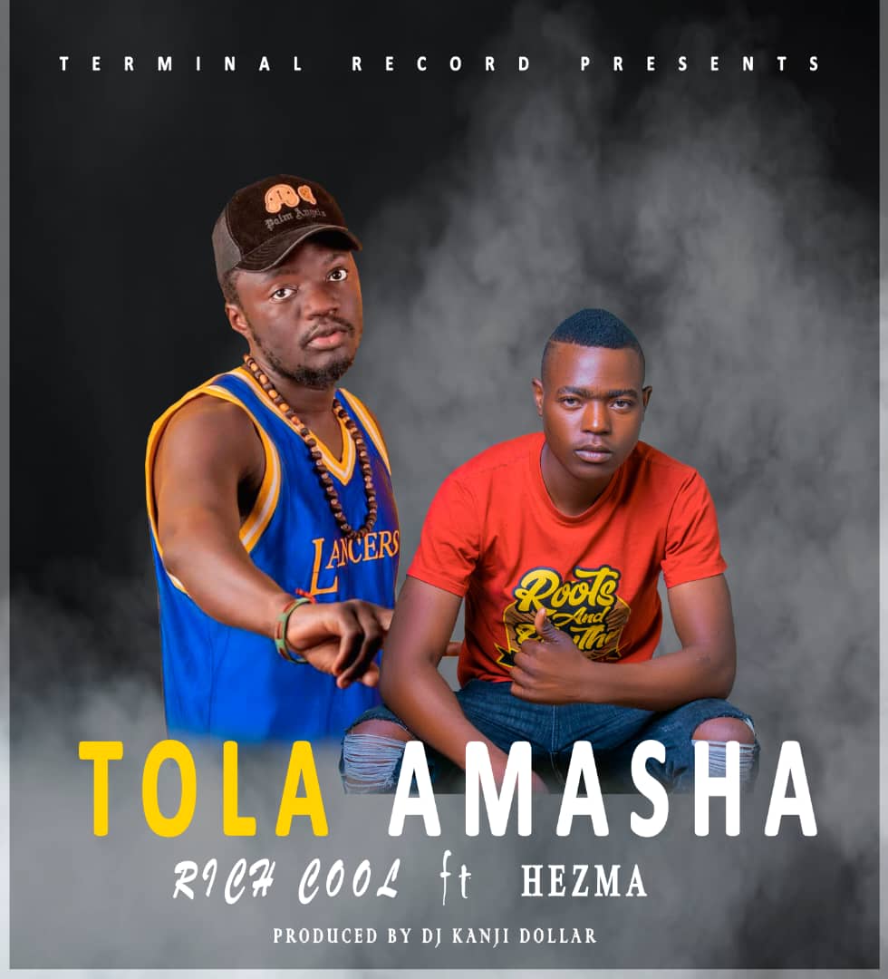 Rich Cool Ft Hezma Tola Amasha Prod By Kanji Dollar