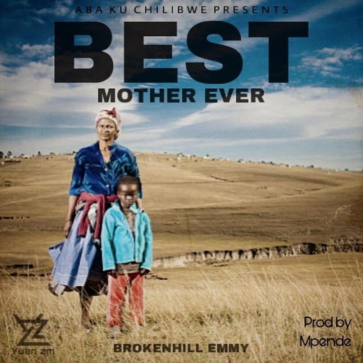 BrokenHill Emmy Best Mother Ever Prod By Mpende