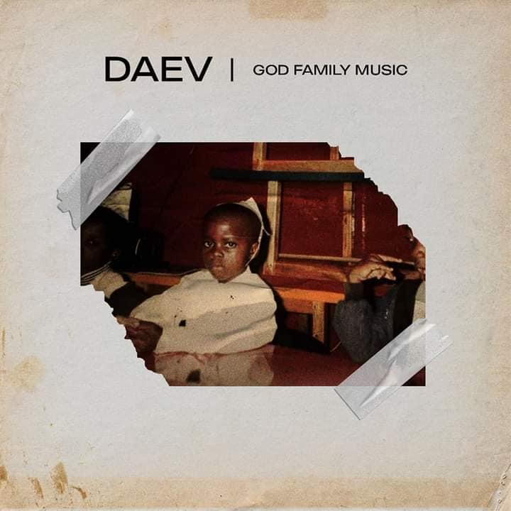 Daev Zambia God Family Music Album