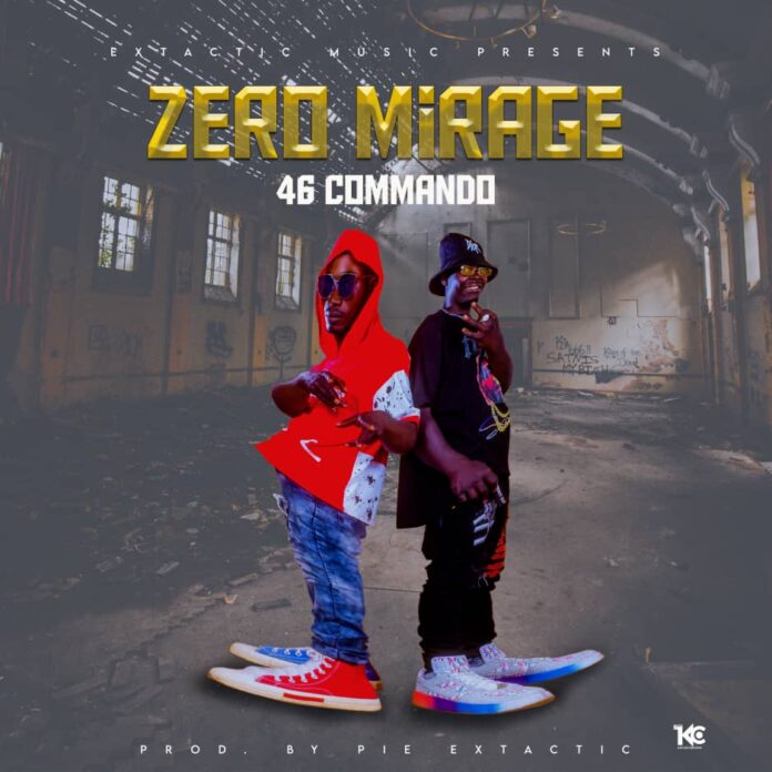 46 Commando-Zero Mirage (Prod. By Pie Extactic)