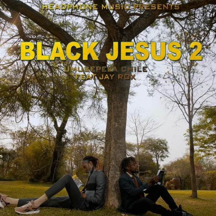 Umusepela Chile Ft. Jay Rox - Black Jesus Part 2