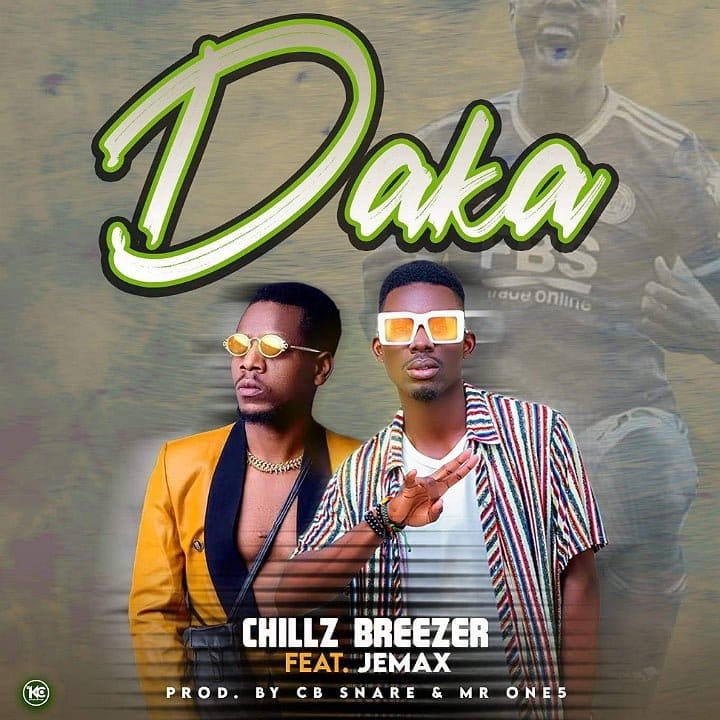 Chillz Brezer Ft Jemax Daka