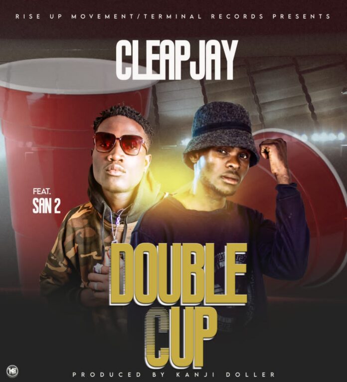 Cleap Jay Ft. San 2 - Double Cup (Prod. By Kanji Dollar)