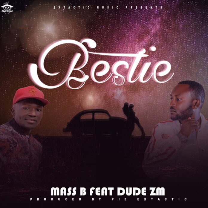 Mass B Ft. Dude ZM - Bestie (Prod. By Pie Extactic)