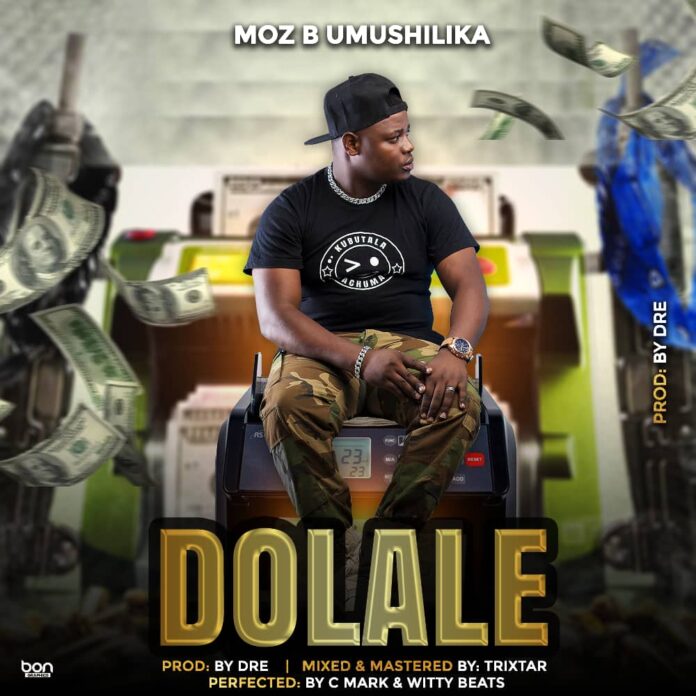 Moz B Umushilika-Dolale (Prod. By Dre)