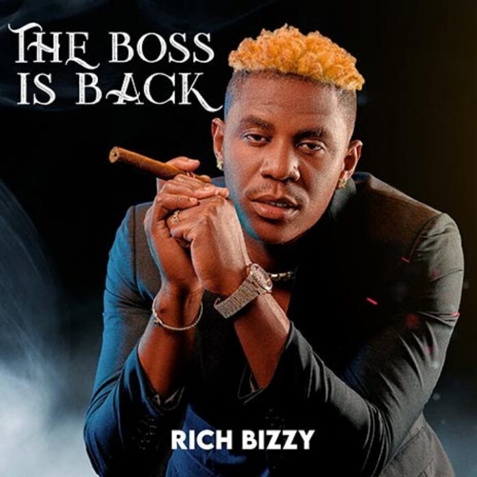 Rich Bizzy-The Boss is Back Album