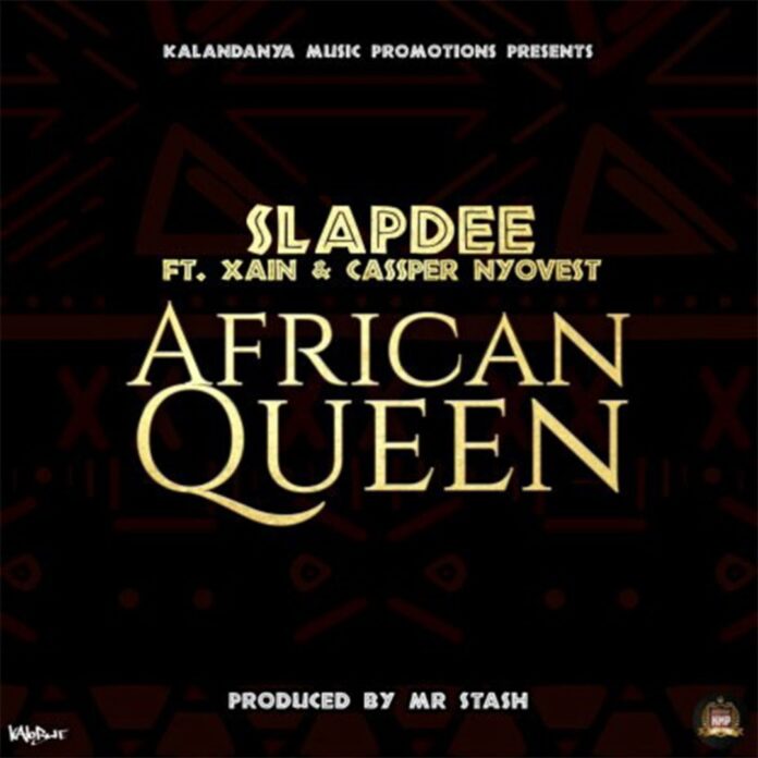 Slapdee Ft. Cassper Nyovest & Xain - African Queen