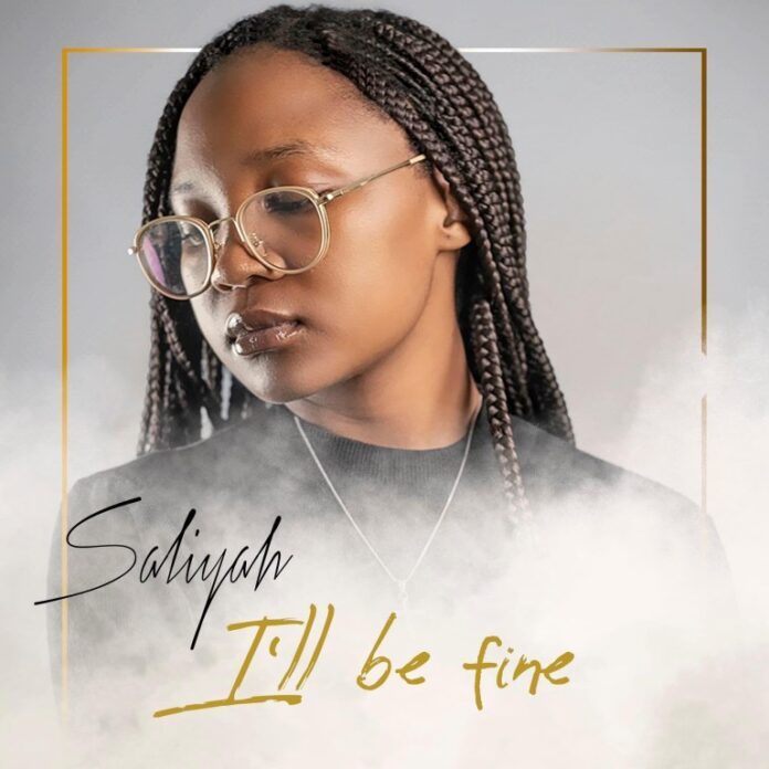 Saliyah-I'll Be Fine