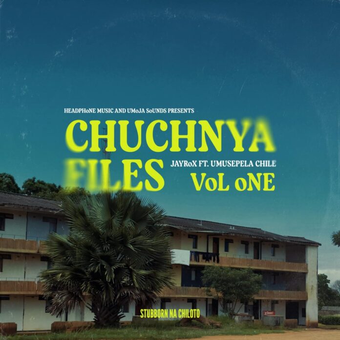 Jay Rox Ft. Umusepela Chile - Chuchnya Files (Vol. 1)