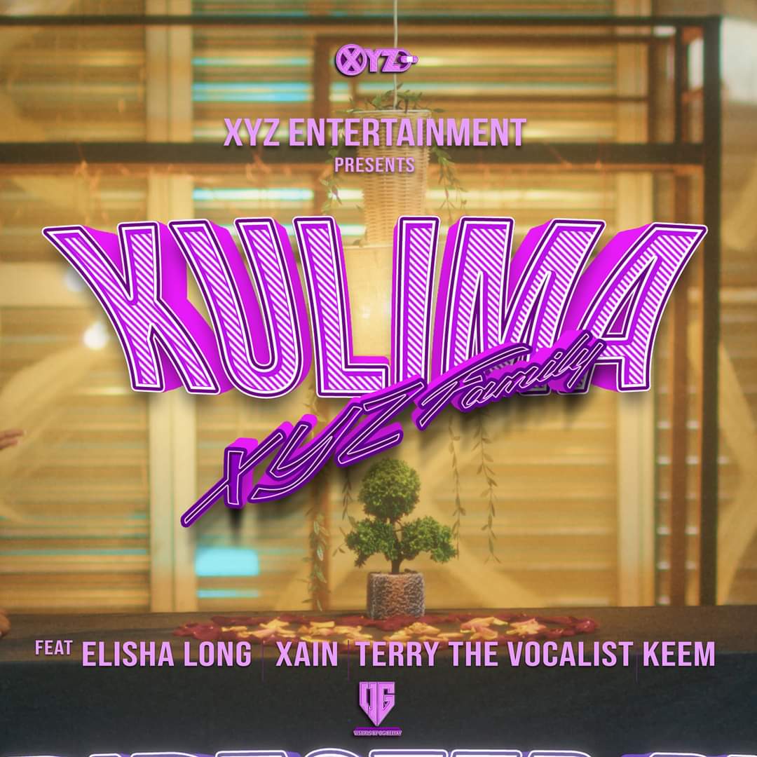 XYZ Family Ft. Elisha Long, Keem, Xain & Terry The Vocalist – Kulima