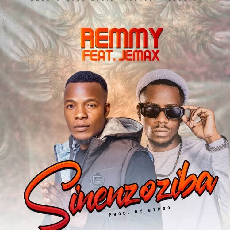 Remmy Ft Jemax Sinenzoziba