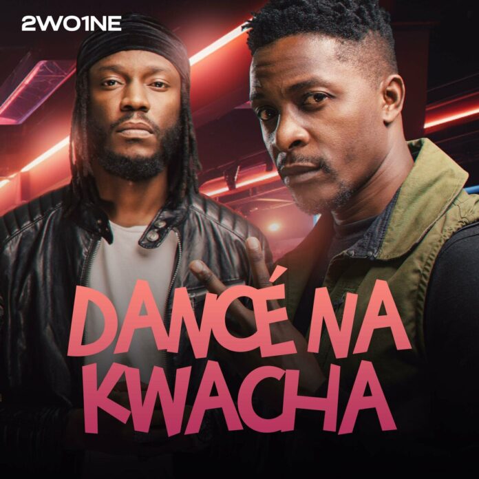 2wo 1ne ft. Majik Links - Dance Na Kwacha