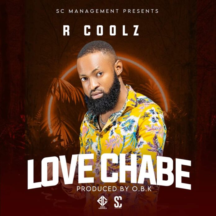 R Coolz-Love Chabe (Prod. OBK Beats)