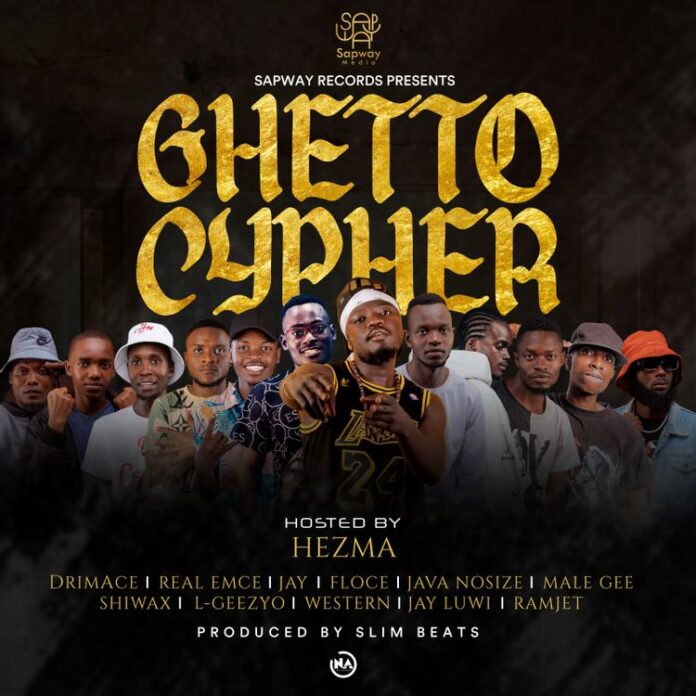 Sapway Media Ft. Various Artistes - Ghetto Cypher (Hosted By Hezma)