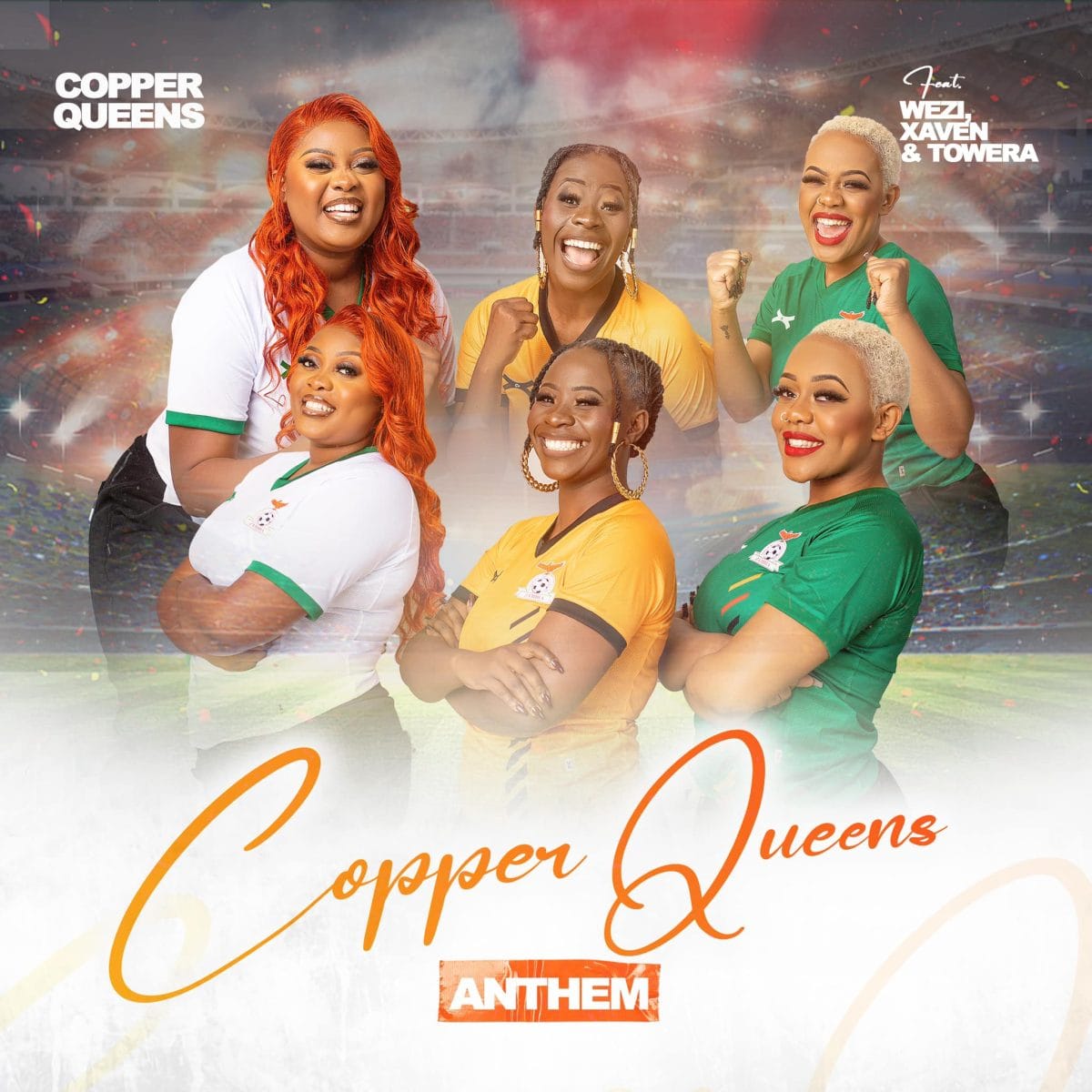 Copper Queens Ft. Xaven, Wezi & Towela Kaira Copper Queens Anthem