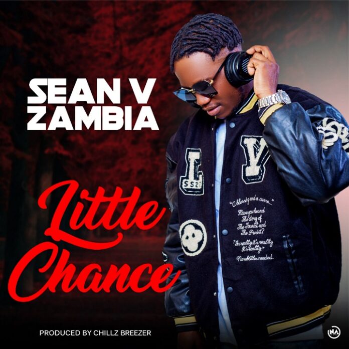 Sean V Zambia-Little Chance