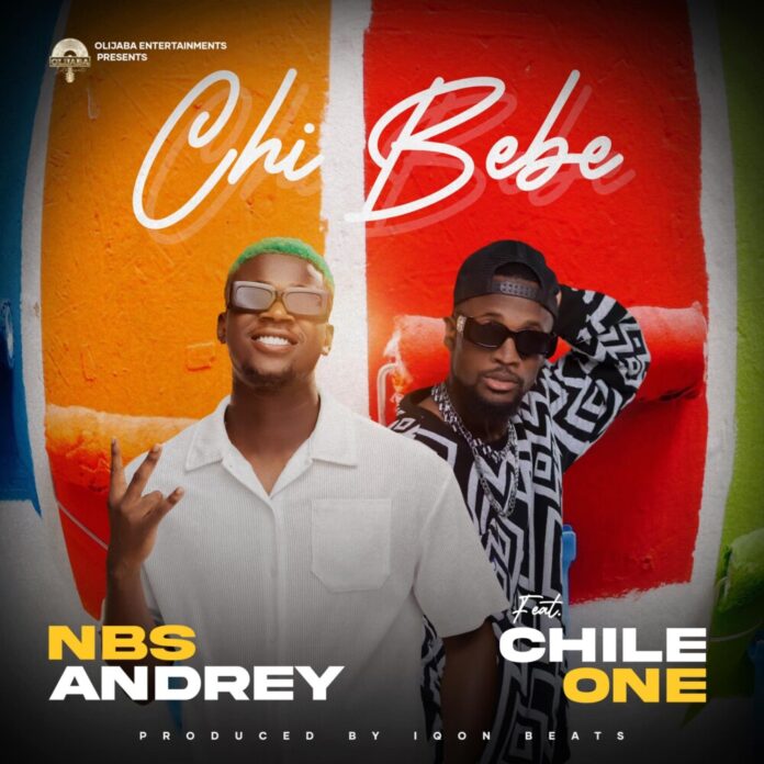 NBS Andrey-Chi Bebe (Feat. Chile One)