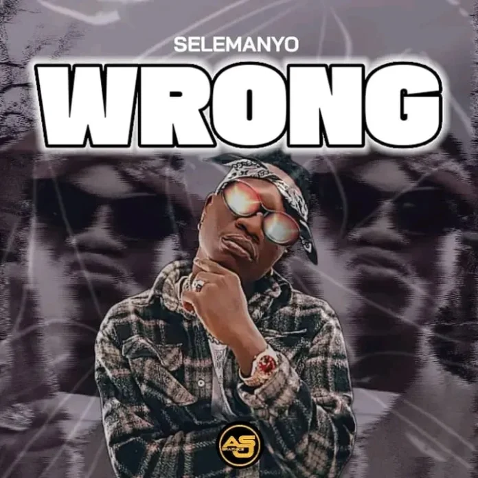 Selemanyo-Wrong (Prod. Mzero)