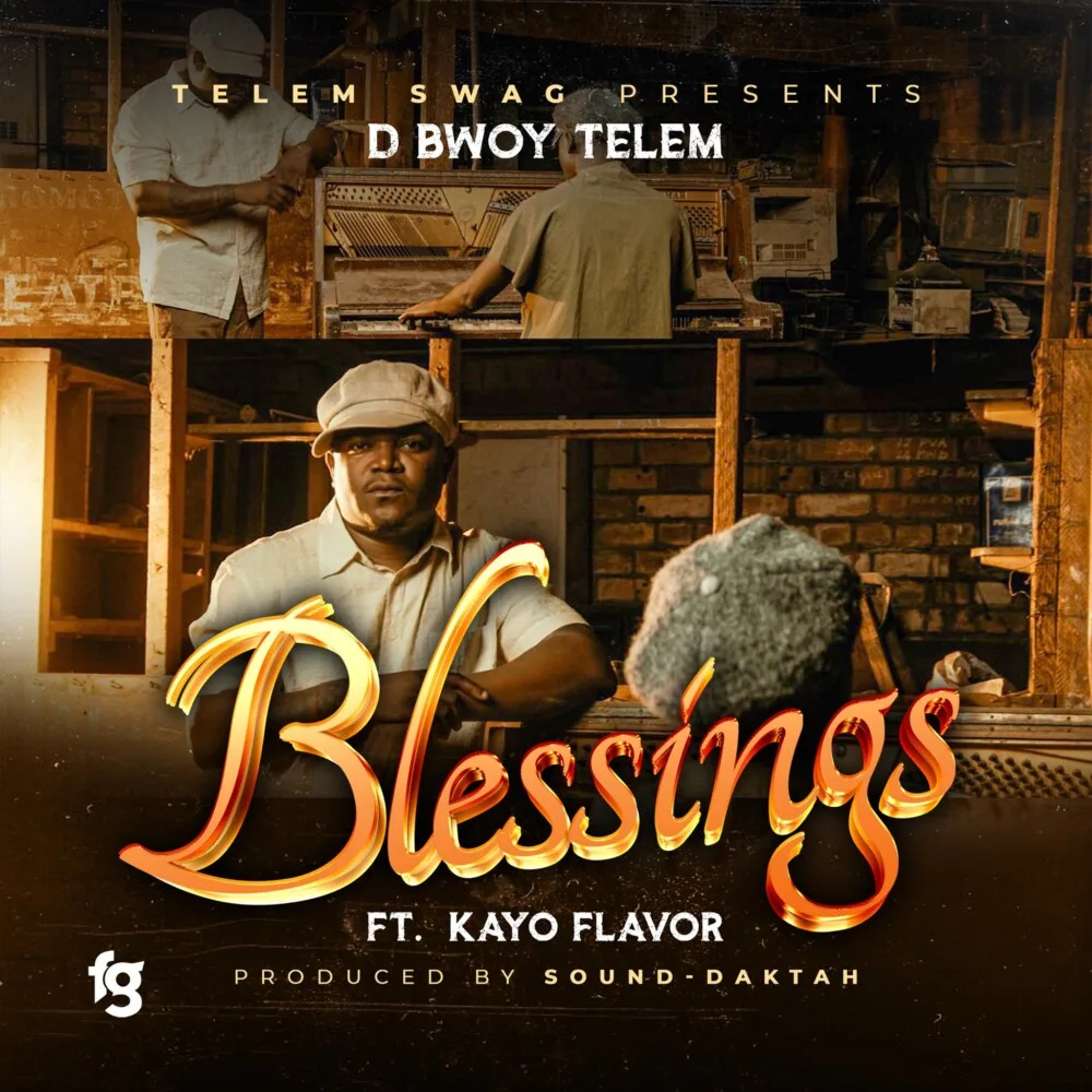 D Bwoy Telem – Blessings (Feat. Kayo Flavor)