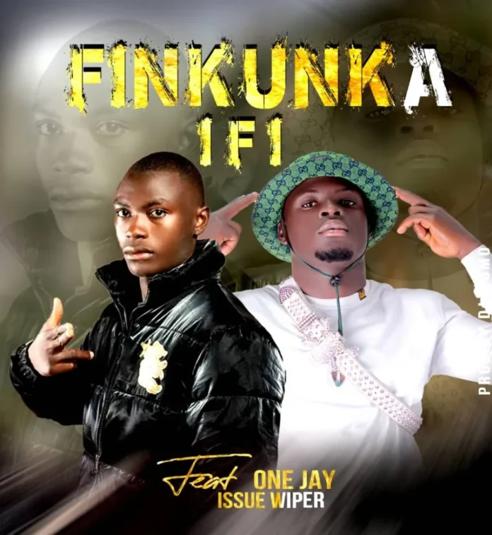 Issue Wiper-Finkunka Ifi (Feat. One Jay)