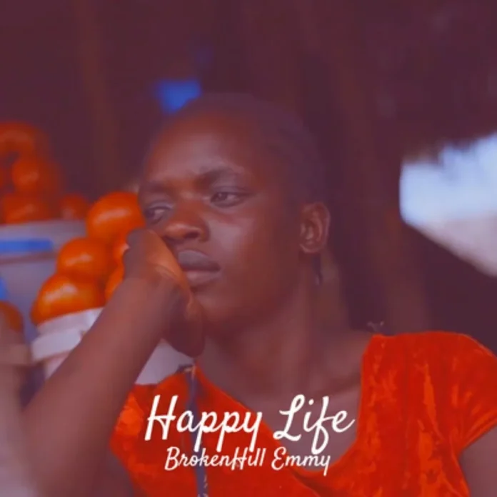 BrokenHill Emmy-Happy Life (Prod. Mpende)