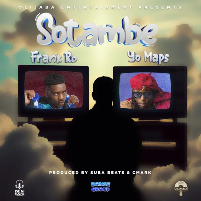 Frank Ro-Sotambe (Feat. Yo Maps)