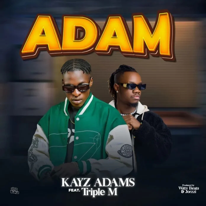Kayz Adams-Adam (Feat Triple M)