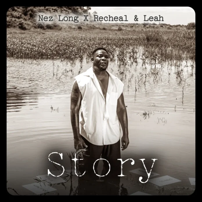 Nez Long-Story (Feat. Rachael & Leah)