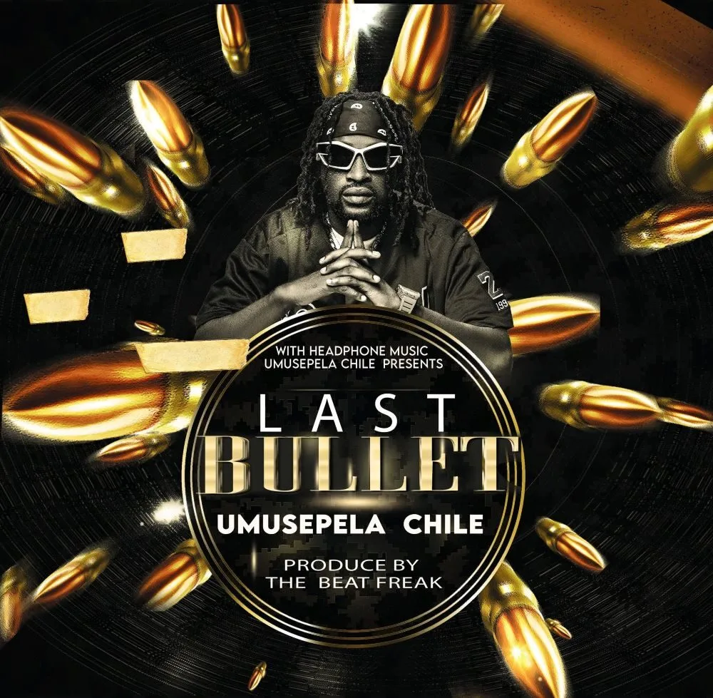 Umusepela Chile – Last Bullet