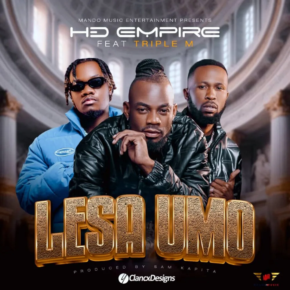HD Empire – Lesa Umo (Feat. Triple M)