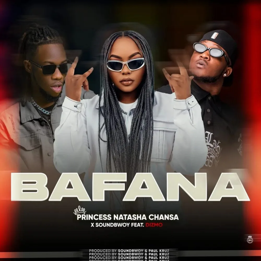 Natasha Chansa – Bafana (Feat. Dizmo & Soundbwoy)