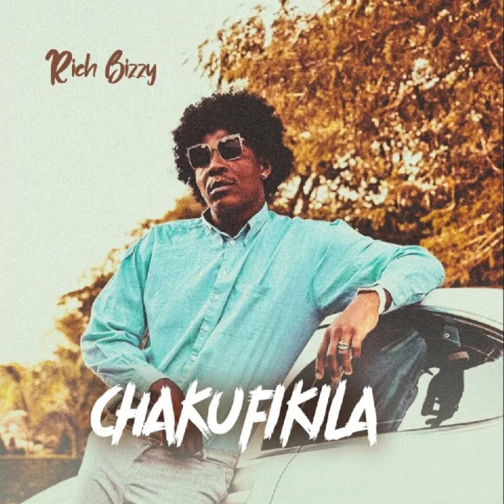 Rich Bizzy Chakufikila Rich Bizzy Chakufikila