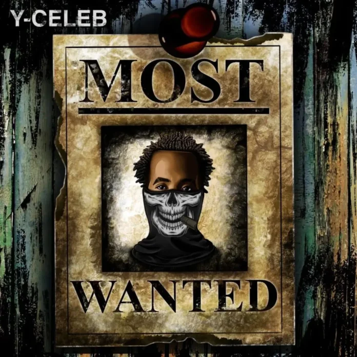Y Celeb-Most Wanted Album