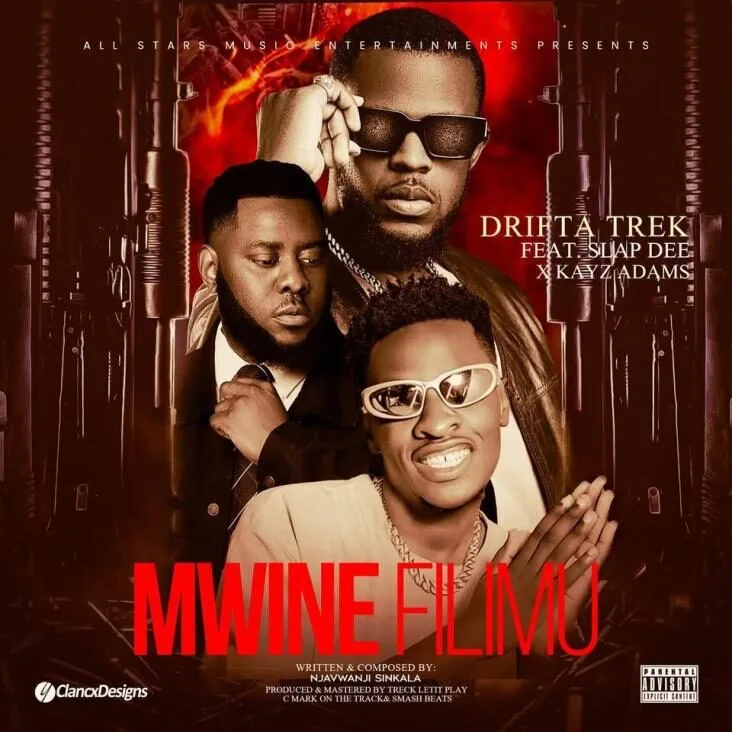 Drifta Trek Mwine Filimu (Feat Slapdee & Kayz Adams) Drifta Trek-Mwine Filimu (Feat Slapdee & Kayz Adams)