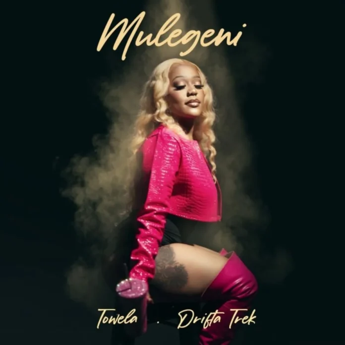 Towela Kaira-Mulegeni (Feat Drifta Trek)